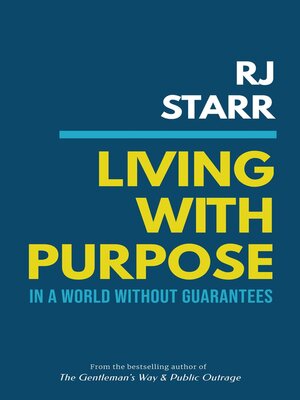 cover image of Living with Purpose in a World Without Guarantees